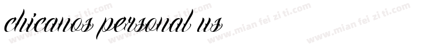 chicanos personal us字体转换